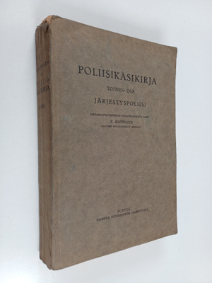 Y. Ropponen : Poliisikäsikirja 2 : järjestyspoliisi