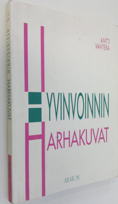 Antti Vahtera : Hyvinvoinnin harhakuvat