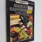 Marja Vartio : Maukasta kasvisruokaa - pikkukuva 1