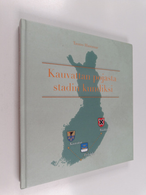 Tauno Hammar : Kauvattan pojasta Stadin kundiksi