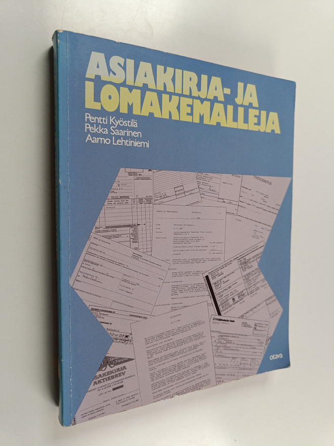 Pentti Kyöstilä : Asiakirja- ja lomakemalleja