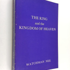 Watchman Nee : The king and the Kingdom of heaven - A stu... - pikkukuva 1