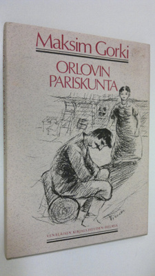 Maksim Gorki : Orlovin pariskunta