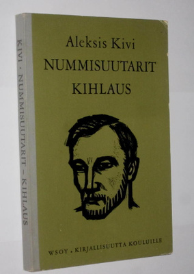 Aleksis Kivi : Nummisuutarit & Kihlaus - 4.p 1966