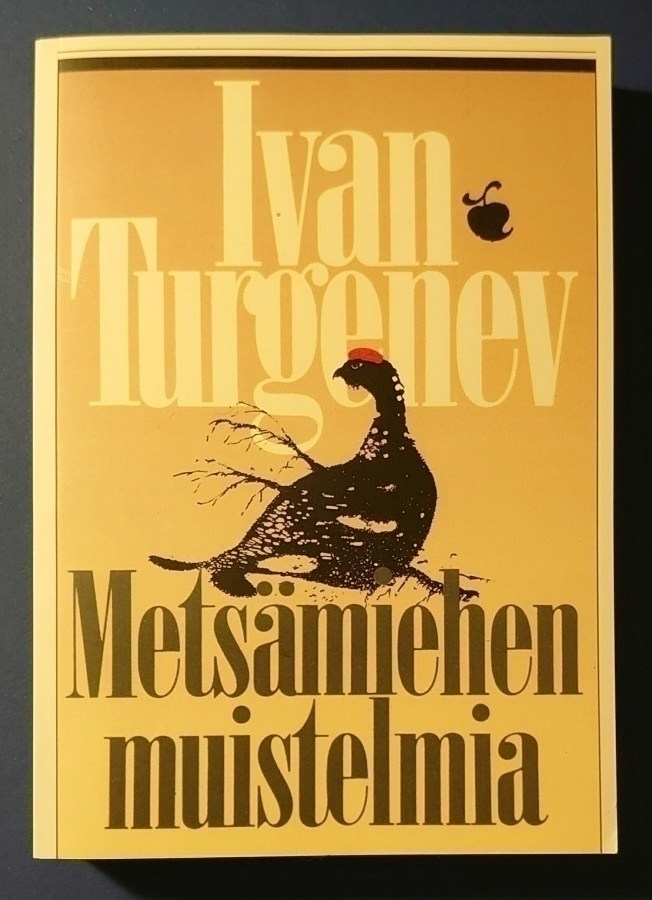 Ivan Turgenev - Metsämiehen Muistelmia