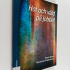 Maria Bauer : Hot och våld på jobbet - pikkukuva 1