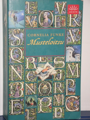 Cornelia Funke : Musteloitsu