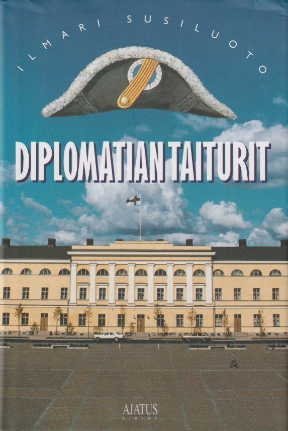 Ilmari Susiluoto: Diplomatian taiturit