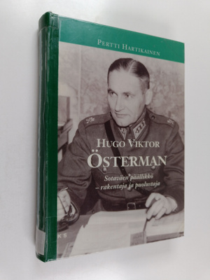 Pertti Hartikainen : Hugo Österman : sotaväen päällikkö -...