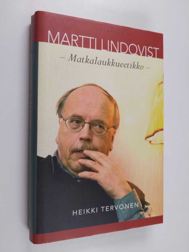 Heikki Tervonen : Martti Lindqvist : matkalaukkueetikko