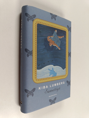 Kiba Lumberg : Samettiyö