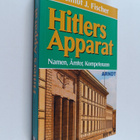 Helmut Joachim Fischer : Hitlers Apparat : Namen, Ämter, ... - pikkukuva 1