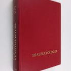 Pentti Rokkanen : Traumatologia : vammojen patofysiologia... - pikkukuva 1