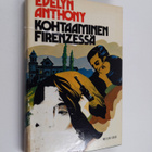 Evelyn Anthony : Kohtaaminen Firenzessä - pikkukuva 1