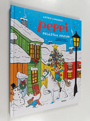 Astrid Lindgren : Peppi pelastaa joulun