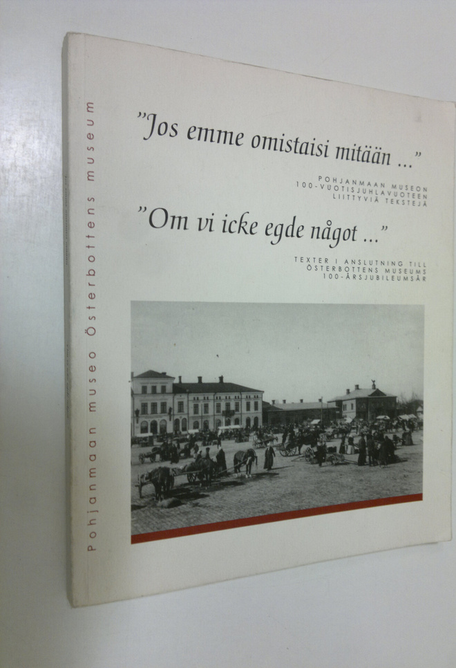 Katarina (toim. = redaktör) Andersson : Jos emme omistais...