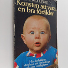 David Lewis : Konsten att vara en bra förälder : hur du h... - pikkukuva 1