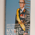 Adolf Ehrnrooth ym. : Kenraalin testamentti (signeerattu) - pikkukuva 1