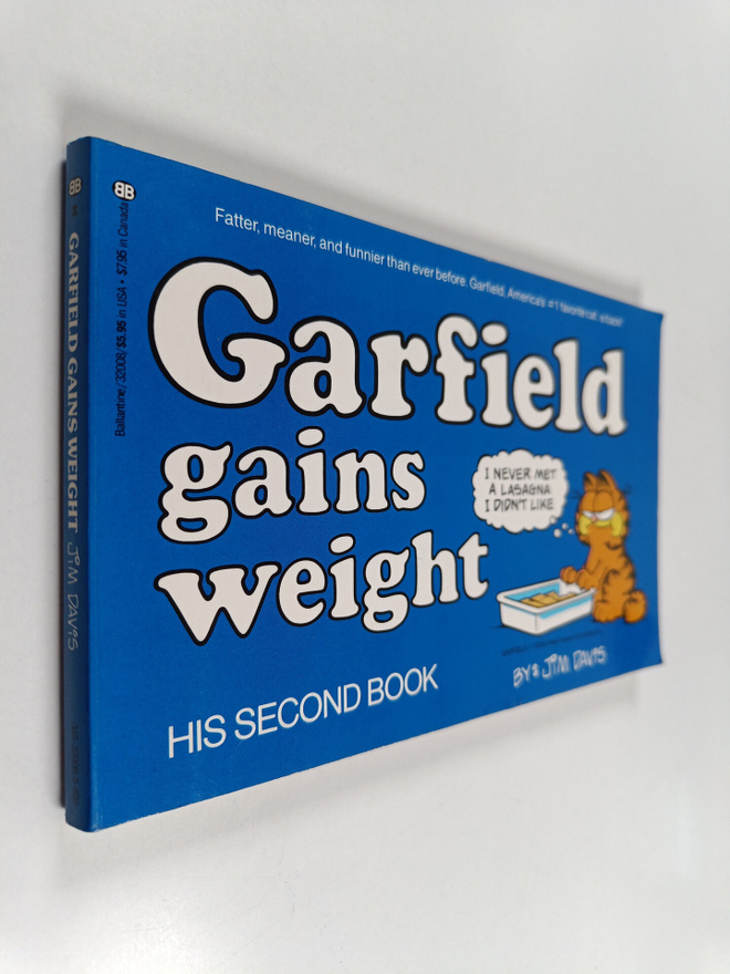 by Jim Davis : Garfield gains weight