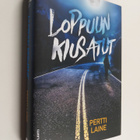 Pertti Laine : Loppuun kiusatut : rikosromaani (signeerat... - pikkukuva 1