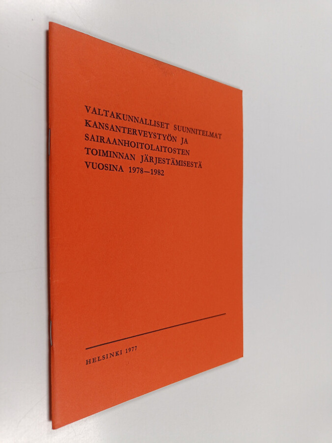 Valtakunnalliset suunnitelmat kansanterveystyön ja sairaa...
