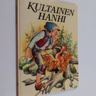 Meri Starck : Kultainen hanhi : Grimmin veljesten saduista - pikkukuva 1