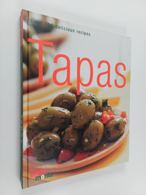 Anja Werth : Tapas : Over 100 Delicious Recipes