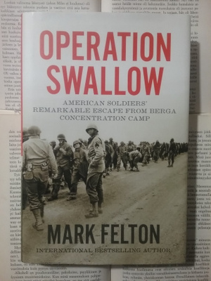 Mark Felton - Operation Swallow (hardcover)