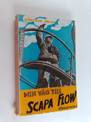 Gunther Prien : Min väg till Scapa Flow