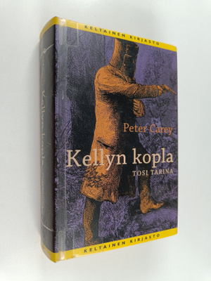 Peter Carey : Kellyn kopla : tosi tarina