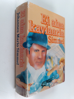 Johannes Mario Simmel : Ei aina kaviaaria : Kertomus Thom...
