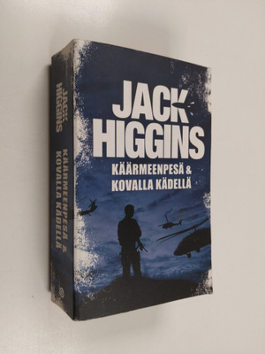 Jack Higgins : Käärmeenpesä ; Kovalla kädellä