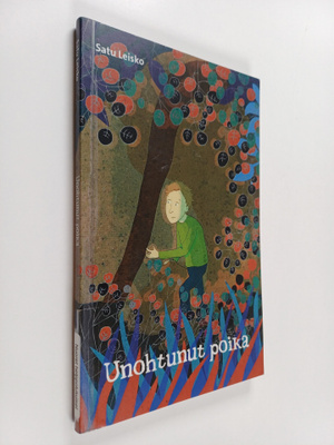 Satu Leisko : Unohtunut poika (selkokirja)