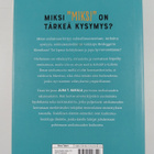 Juha T. Hakala : Uteliaisuus : miksi "miksi" on tärkeä ky... - pikkukuva 2