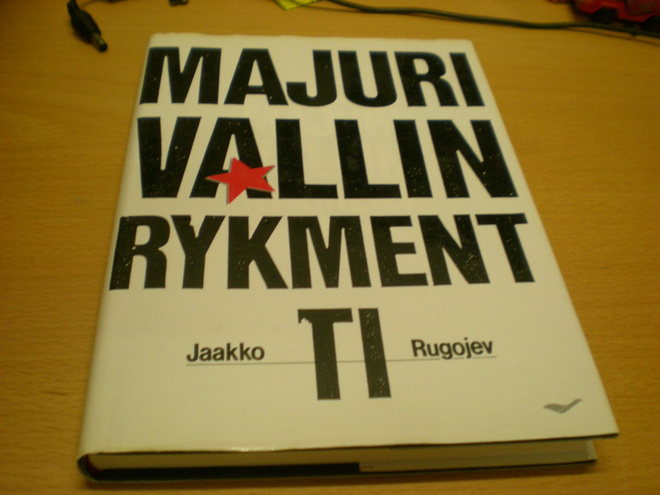 Jaakko Rugojev: Majuri Vallin rykmentti