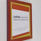 Gunnar Ekman : Johda enemmän, hallitse vähemmän : epävira... - pikkukuva 1