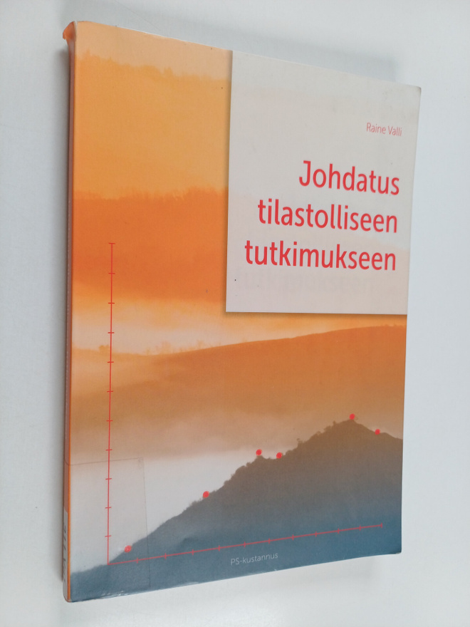 Raine Valli : Johdatus tilastolliseen tutkimukseen