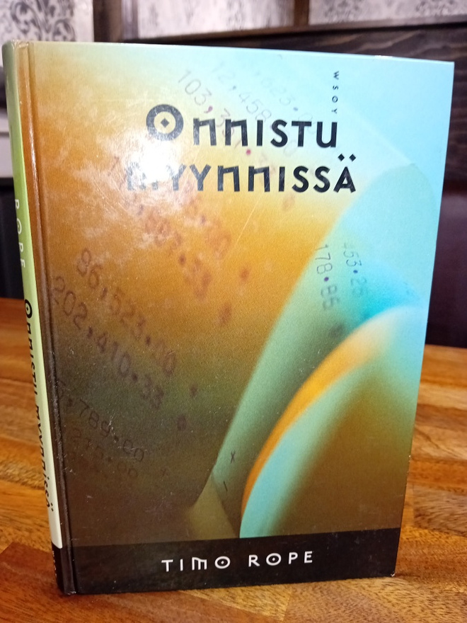Timo Rope :   Onnistu myynnissä (  SIS POSTIKULU)