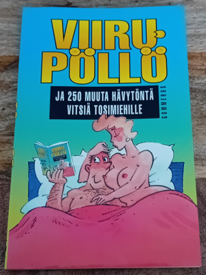Viirupöllö ja 250 muuta hävytöntä vitsiä tosimiehille