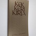 Matti Lehti : Kekkerikirja : Dipoli gourmet - pikkukuva 1