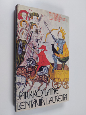 Jarkko (toim.) Laine : Lentäviä lauseita