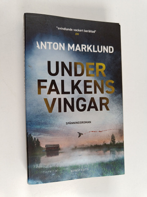 Anton Marklund : Under falkens vingar