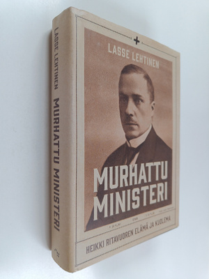 Lasse Lehtinen : Murhattu ministeri : Heikki Ritavuoren e...