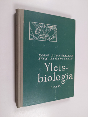 Paavo Suomalainen ym. : Yleisbiologia : oppikouluja varten