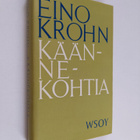 Eino Krohn : Käännekohtia : esseitä ja tutkielmia - pikkukuva 1