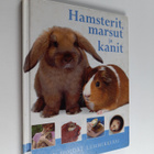 Annabel Blackledge : Hamsterit, marsut ja kanit : näin ho... - pikkukuva 1