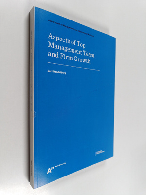 Jari Handelberg ym. : Aspects of Top Management Team and ...