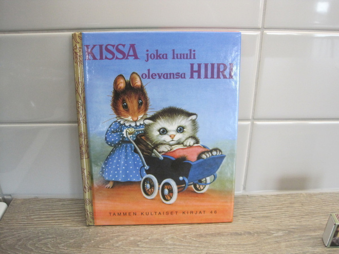 TAMMEN KULTAISET KIRJAT, KISSA JOKA LUULI OLEVANSA... no 46
