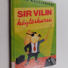 Tuula Kallioniemi : Sir Vilin käytöskurssi - pikkukuva 1