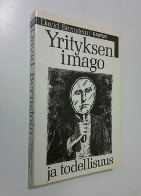 David Bernstein : Yrityksen imago ja todellisuus